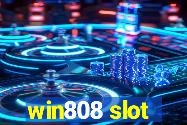 win808 slot